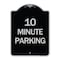 Signmission 10 Minute Parking Heavy-Gauge Aluminum Architectural Sign, 24" x 18", BS-1824-24645 A-DES-BS-1824-24645 - alternate 1